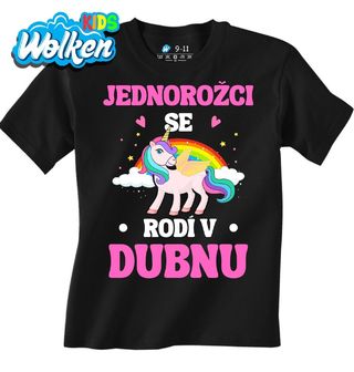 Dětské tričko Jednorožci se Rodí v Dubnu.jpg