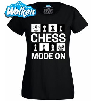 Dámské tričko ´Je Čas Hrát Šachy Chess Mode On.jpg