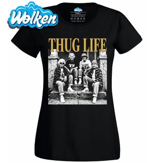 Dámské tričko Gangsta Babičky z Ulice Thug Life.jpg