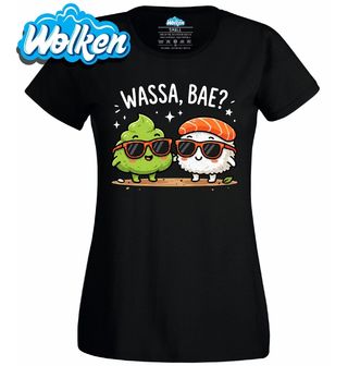 Dámské tričko Sushi Wassa Bae.jpg