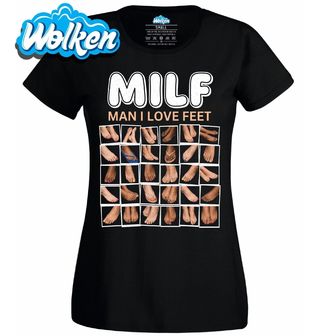 Dámské tričko MILF Miluji Chodidla.jpg