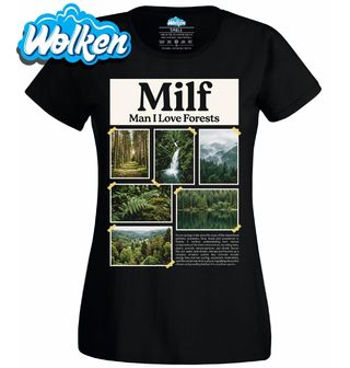 Dámské tričko MILF Miluji Lesy.jpg