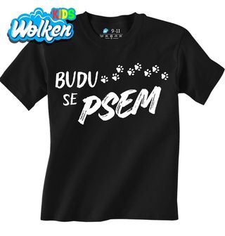 Dětské tričko Budu se Psem.jpg