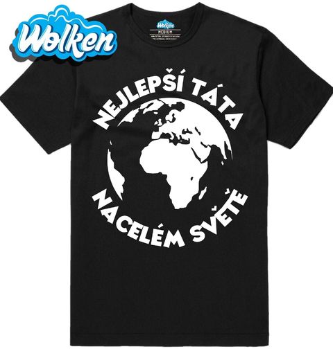 Obrázek produktu Pánské tričko Ten Nejlepší Táta na Celém Světě