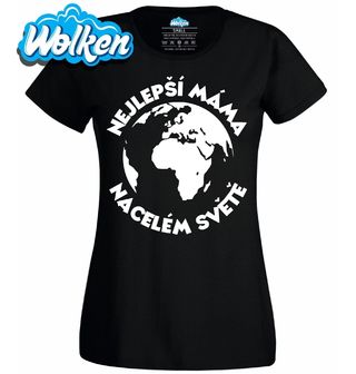 [cz] [produkt] [dámské tričko] [černá] [hlavní] Ta Nejlepší Máma na Celém Světě.jpg