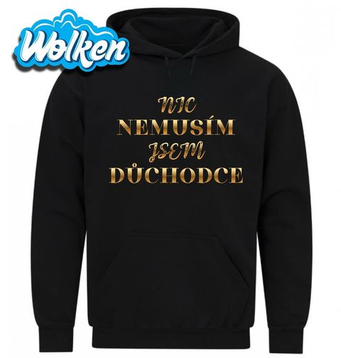 Obrázek produktu Pánská mikina Nic Nemusím Jsem Důchodce