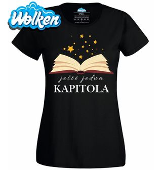 [cz] [produkt] [dámské tričko] [černá] [hlavní] Ještě Jedna Kapitola Nemohu přestat číst.jpg