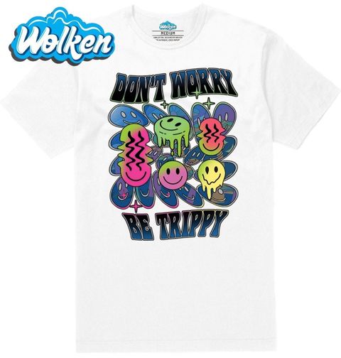 Obrázek produktu Pánské tričko Don’t Worry Be Trippy Nezoufej, Tripuj 