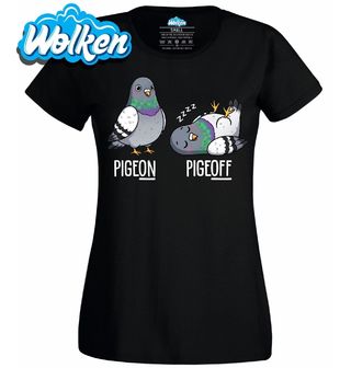 [cz] [produkt] [dámské tričko] [černá] [hlavní] Holubí Režim ON_OFF Vypnuto Zapnuto Pigeon Pigeoff.jpg