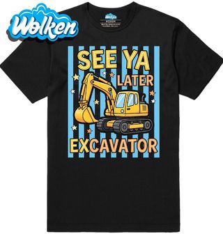 [cz] [produkt] [pánské tričko] [černá] [hlavní] Tak Zatím Bagříku See Ya Later Excavator.jpg