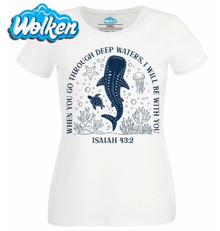 [cz] [produkt] [dámské tričko] [bílá] [hlavní] Když budeš procházet hlubokými vodami, budu s tebou.jpg