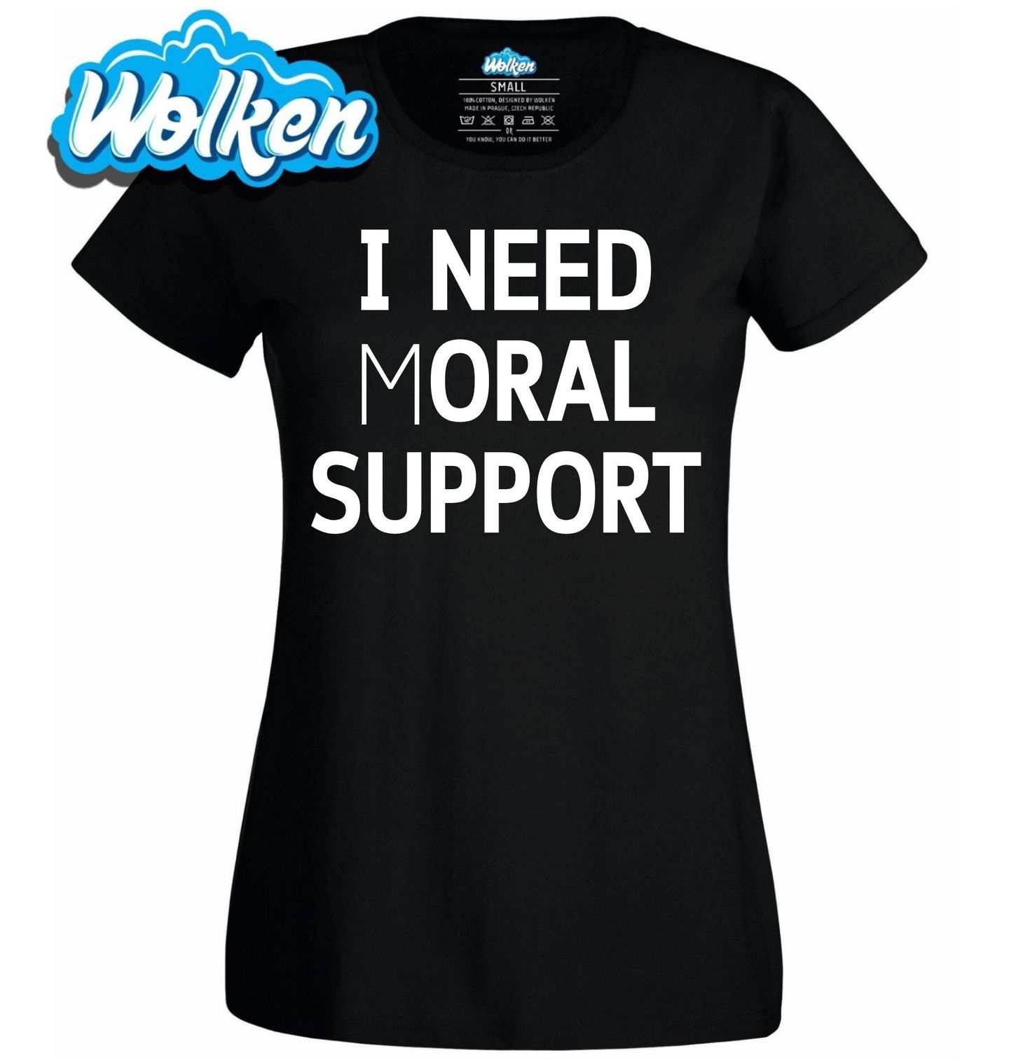[cz] [produkt] [dámské tričko] [černá] [hlavní] I Need Moral Support.jpg
