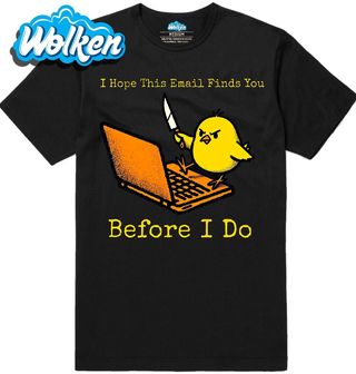[cz] [produkt] [pánské tričko] [černá] [hlavní] Naštvané Kuře I Hope This Email Finds You Before I Do.jpg