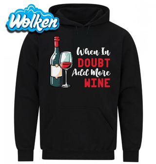 [cz] [produkt] [mikina] [černá] [hlavní] Když Nevíš Přilij Víno.jpg