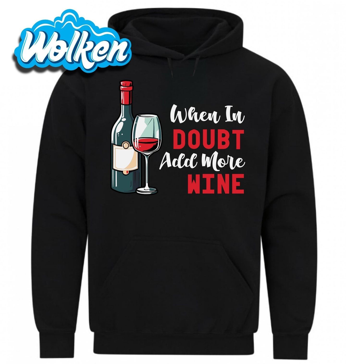[cz] [produkt] [mikina] [černá] [hlavní] Když Nevíš Přilij Víno.jpg
