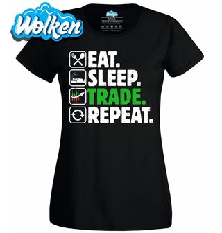 [cz] [produkt] [dámské tričko] [černá] [hlavní] Jez Spi Obchoduj Opakuj Eat Sleep Trade Repeat.jpg