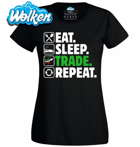Obrázek produktu Dámské tričko Jez Spi Obchoduj Opakuj Eat Sleep Trade Repeat