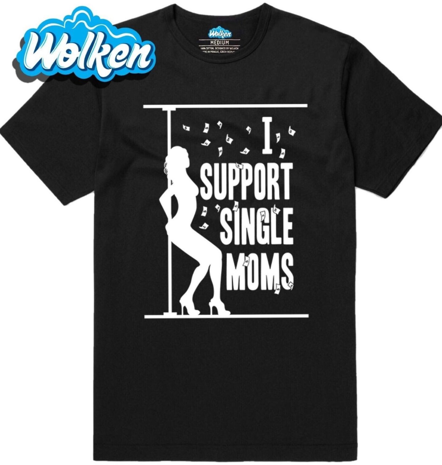 Pánské tričko Podporuji Matky Samoživitelky Single Moms (Skladem S-5XL).jpg