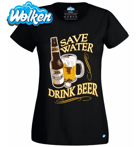 Obrázek produktu Dámské tričko Šetři s Vodou Dej si Pivo