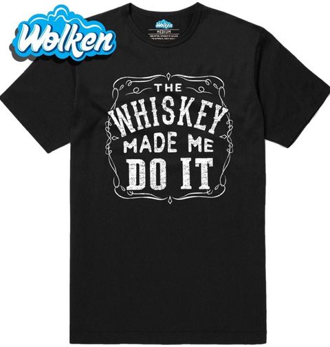 Obrázek produktu Pánské tričko Může za to Whiskey The Whiskey Made Me Do It