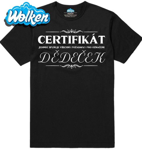 Obrázek produktu Pánské tričko Oficiální Certifikát Dědeček