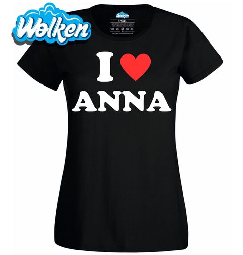 Obrázek produktu Dámské tričko Miluji Annu I Love Anna