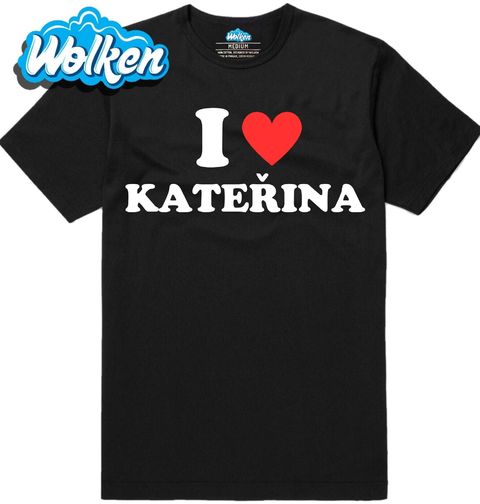 Obrázek produktu Pánské tričko Miluji Kateřinu I Love Kateřina