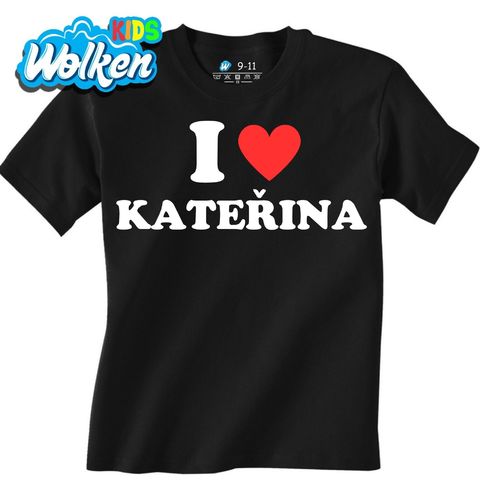Obrázek produktu Dětské tričko Miluji Kateřinu I Love Kateřina