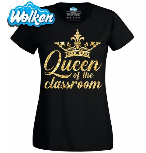 Obrázek produktu Dámské tričko Královna Třídy Queen of the Classroom