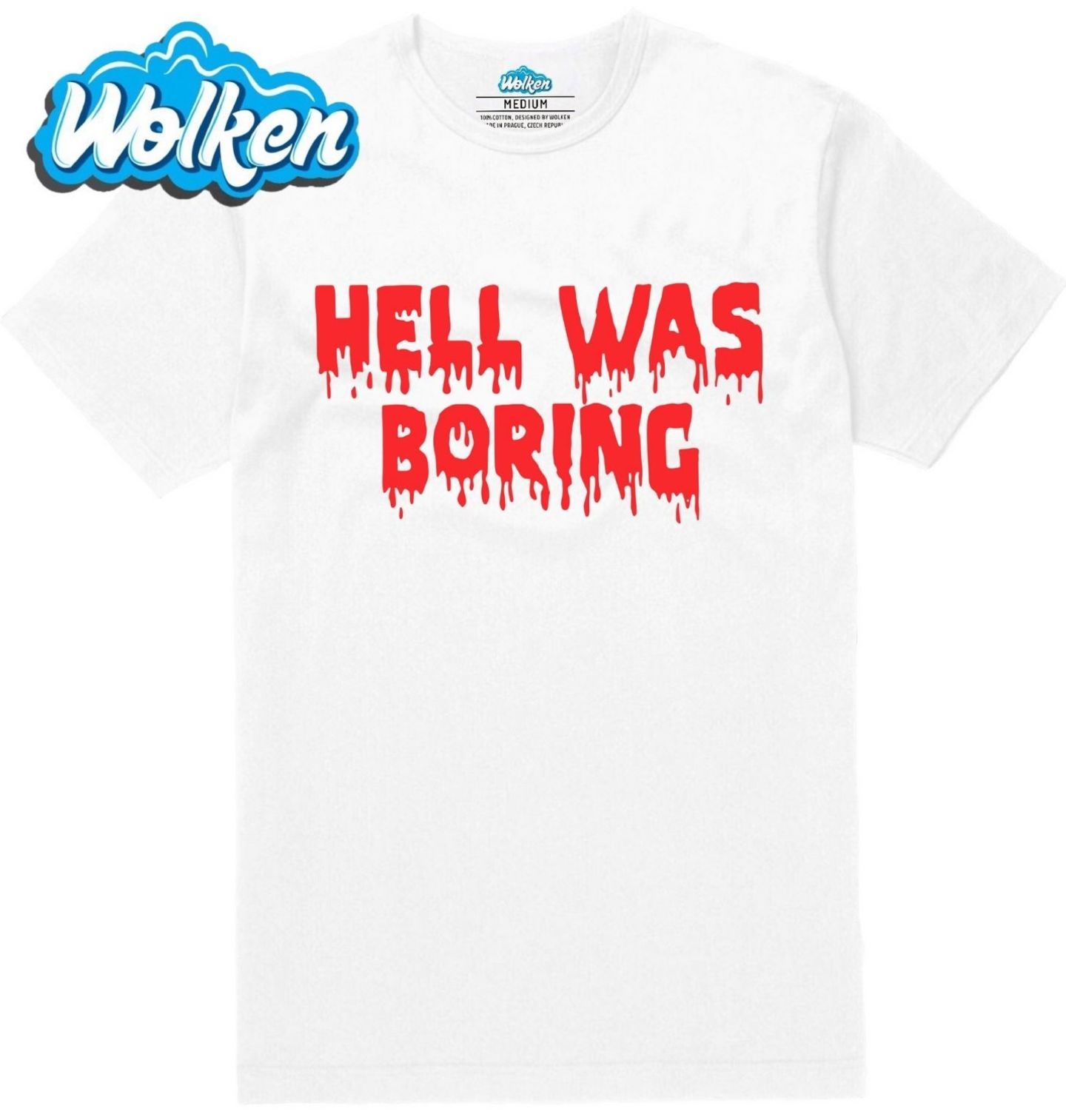 Pánské tričko V pekle byla nuda Hell was boring.jpg