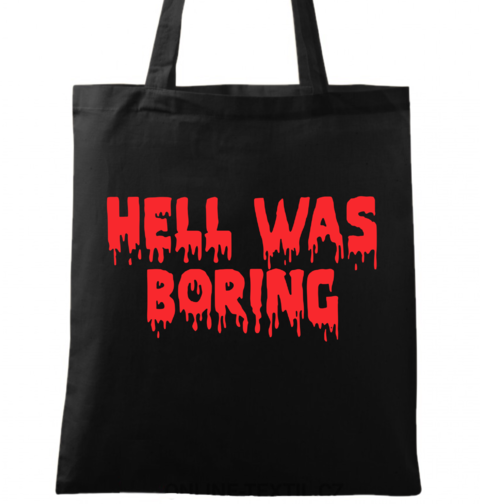 Obrázek produktu Bavlněná taška V pekle byla nuda Hell was boring