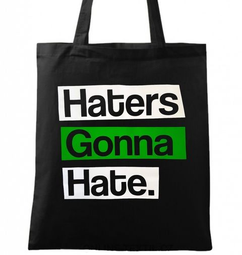 Obrázek produktu Bavlněná taška Hateři budou hejtit "Haters Gonna Hate"