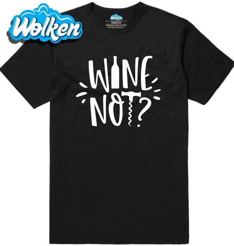Obrázek produktu Pánské tričko Sklenka? Proč ne? Wine not?