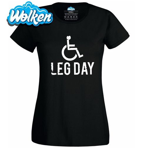 Obrázek produktu Dámské tričko Nikdy Nevynechej Nohy Never Skip Leg Day