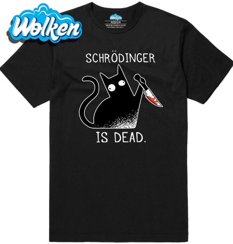 Obrázek produktu Pánské tričko Schrödinger je mrtev Schrödinger Is Dead