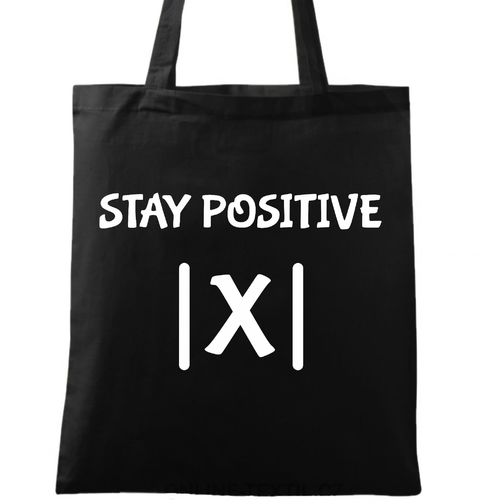 Obrázek produktu Bavlněná taška Zůstaň absolutně pozitivní |x| Stay Positive