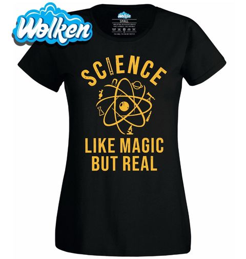 Obrázek produktu Dámské tričko Kouzlo vědy Science Like Magic But Real