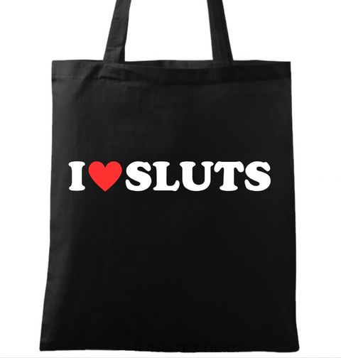 Obrázek produktu Bavlněná taška Miluju děvky I Love Sluts