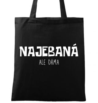 Taška Najebaná, ale dáma.jpg
