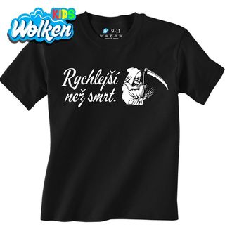 Dětské tričko Smrtka Rychlejší než smrt.jpg