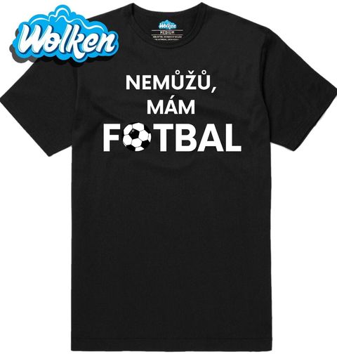 Obrázek produktu Pánské tričko Nemůžu, mám fotbal