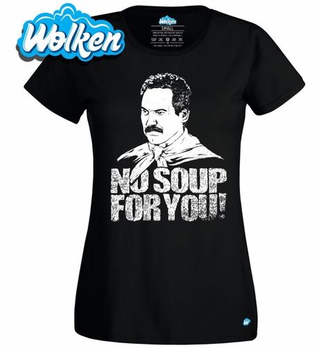 Obrázek produktu Dámské tričko No Soup For You Show Jerryho Seinfelda 