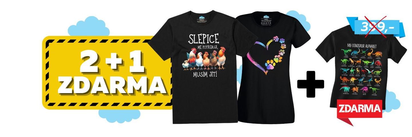 2+1 TRIČKO ZDARMA