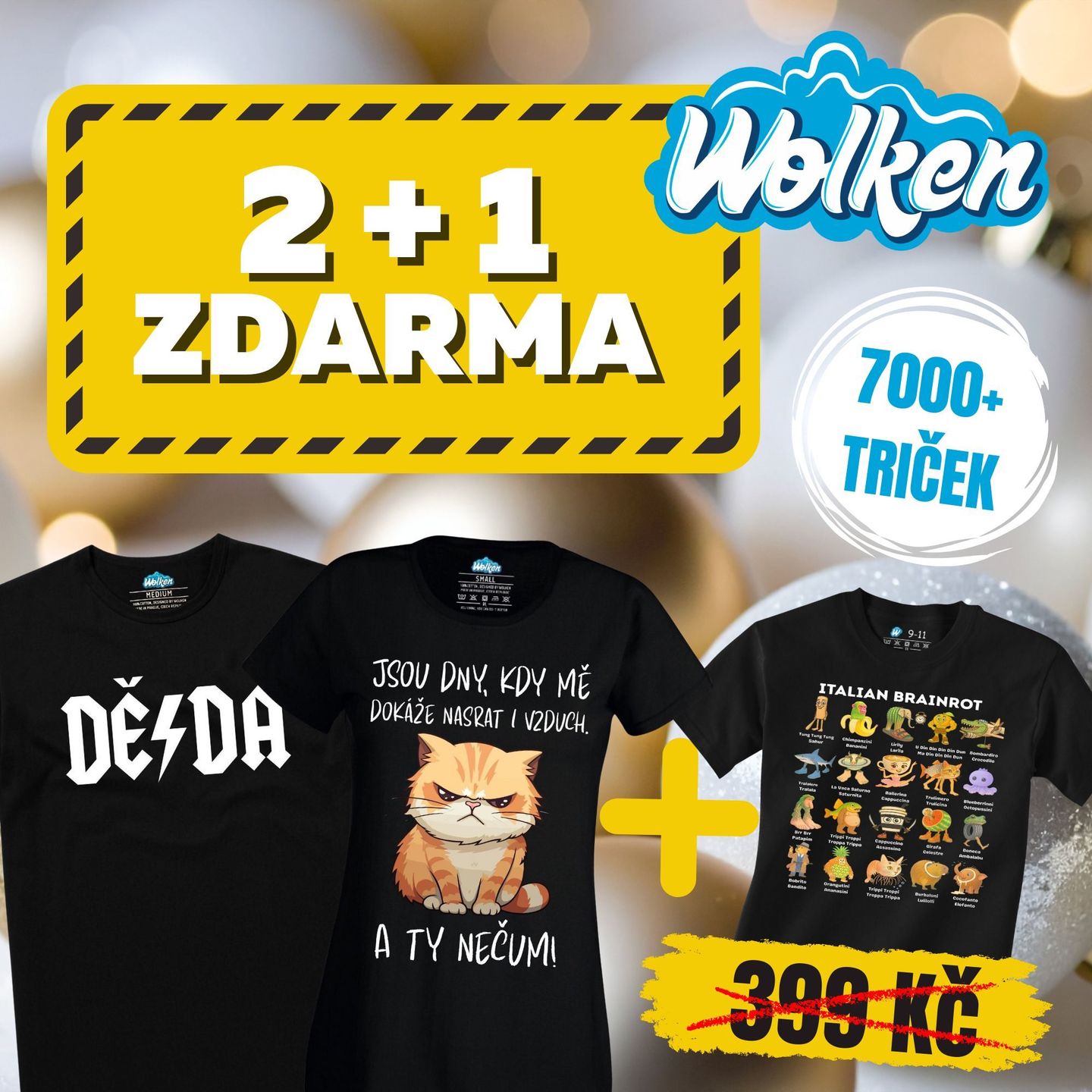 AKCE 2+1 tričko ZDARMA